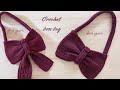 طريقة عمل شنطة كروشيه فيونكة خطوة بخطوة Easy Crochet Bow Bag Tutorial For Beginners طريقة عمل شنطة كروشيه فيونكة خطوة بخطوة Easy Crochet Bow Bag Tutorial For Beginners
