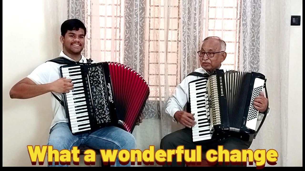 What a wonderful change - Accordion Duet