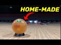 I bowled with a homemade bowling ball