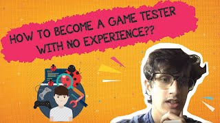 How To Become A Game Tester With No Experience | Hindi