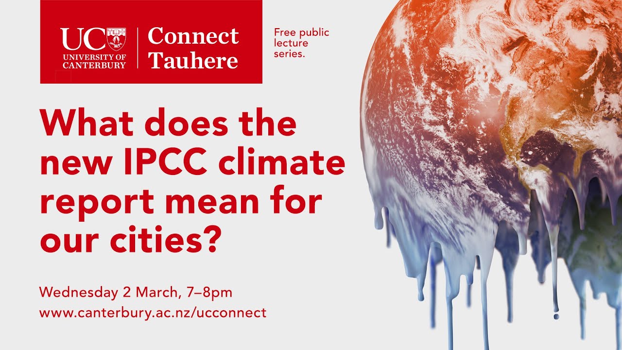 UC Connect: What does the new IPCC climate report mean for our cities ...