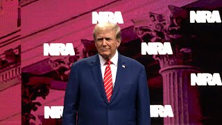 Live： Trump Delivers Speeches at NRA Annual Meeting in Dallas