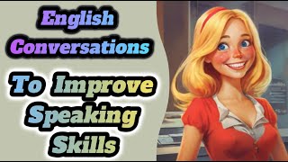 Daily English Conversation 🌟 English Listening and Speaking Practice 🌟Learn English Speaking