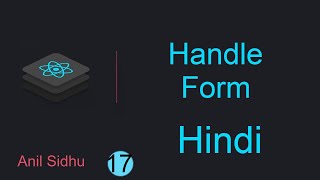 React tutorial in Hindi #17 Handle Form | checkbox | input field | select