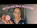 MY EVERYDAY SKINCARE ROUTINE