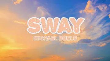 Michael Bublé - Sway (Lyrics)