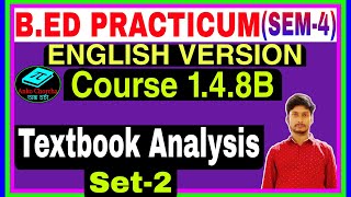 #1.4.8 B.Ed Practicum(English Version): Textbook Analysis(as pres..), B.Ed 4th Semester Course VIIIB