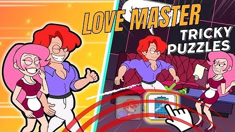 LOVE MASTER: TRICKY PUZZLES Gameplay Walkthrough level - 17 (Android & IOS)