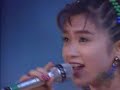 酒井法子 NORIKO SAKAI 「あなたに天使が見える時」 LIVE