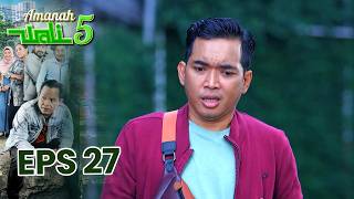 Dikasih Tau Jumlah Utangnya Mirza Langsung Kicut Dia | AMANAH WALI 5 | EPS 27 PART 7