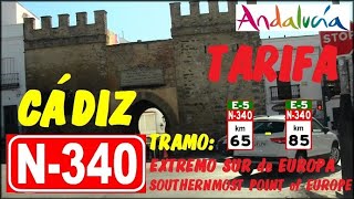 N-340 Cádiz , COSTA DE CÁDIZ Tramo: Km 65 a 85 Facinas - Tarifa + Calles de Tarifa , Andalucía.