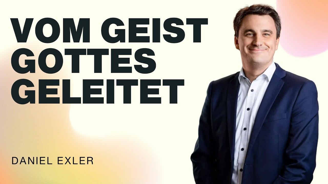 Vom Geist Gottes geleitet | Gottesdienst LIVE mit Daniel Exler | WDL 22.02.2026