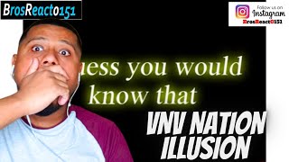 VNV Nation - Illusion (Lyrics) REACTION