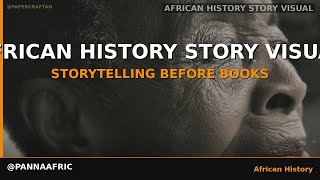 Africa's Untold Visual History: Storytelling Before Books