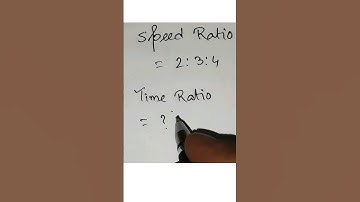 Speed ratio ~ time ratio