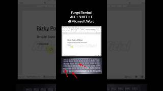 Fungsi Tombol ALT + SHIFT + T di Microsoft Word