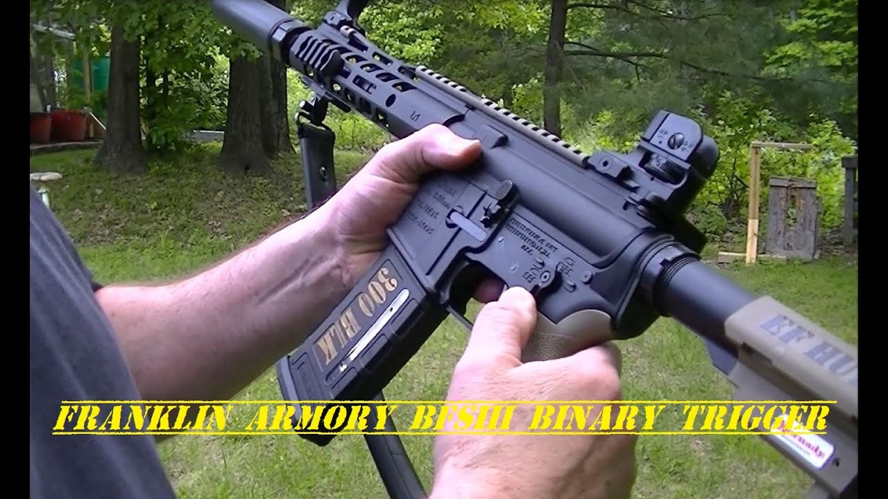 Franklin Armory BFSIII Binary Trigger YouTube