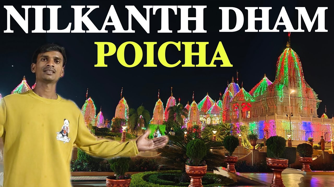 NILKANTH DHAM POICHA 😍 Agaye With Fd