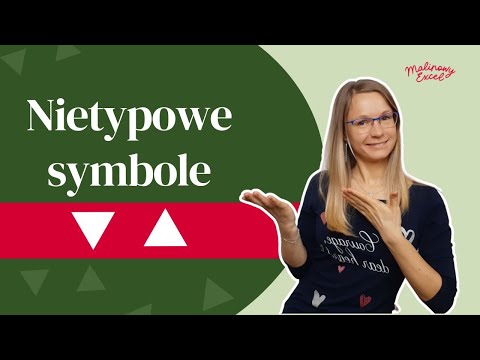 Excel: Wstaw do Excela nietypowe symbole ▲ ▼ w formatowaniu niestandardowym