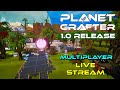 Amp and drayus in multiplayer 10 release  planet crafter  live stream