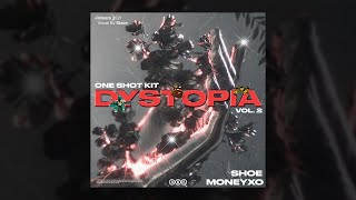Dystopia Vol. 2 One Shot Kit ( Shoe & MoneyXO )