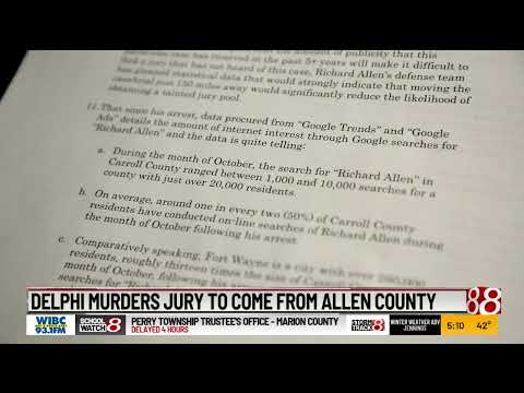 Delphi murders jury tocome from Allen County