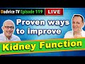 Improve Kidney Function: Doctor PROVEN ways to improve kidney function