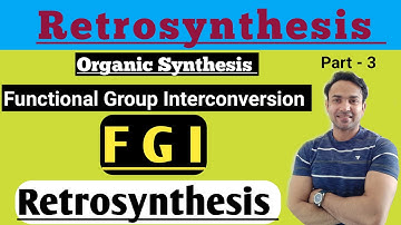 Functional Group Interconversion (FGI)/ Disconnection Approach