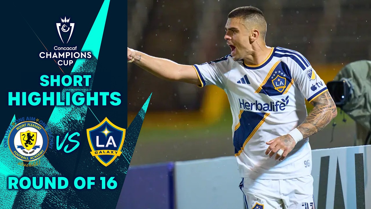 [Highlight] 2026 Concacaf Champions Cup : Mount Pleasant FA vs LA Galaxy (20-03-69)