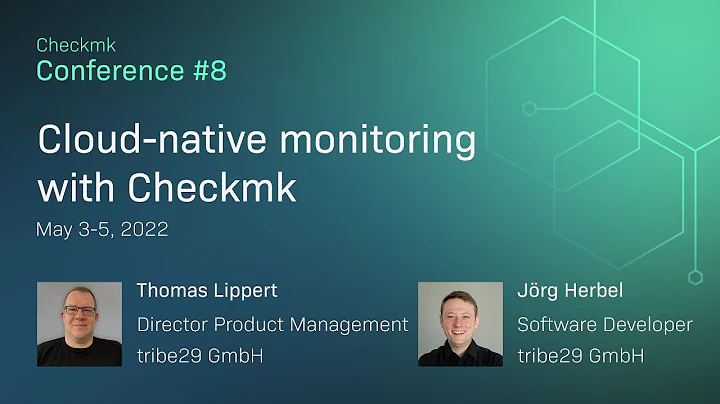 Checkmk conference #8: Cloud-native monitoring with Checkmk