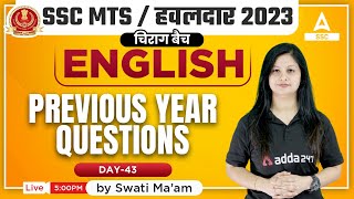 SSC MTS 2023 | SSC MTS English Classes by Swati Tanwar | Previous year Questions Day 43