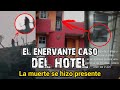 La muerte se manifiesta  el enervante caso del hotel