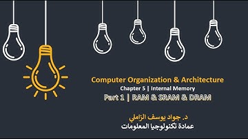 COA | CH 05 | Internal Memory | Part 1 | RAM Family