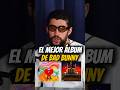 BAD BUNNY , Mi Mejor ÁLBUM ES🤔 #unveranosinti #badbunny #anuelaa #musica #ozuna #alofoke