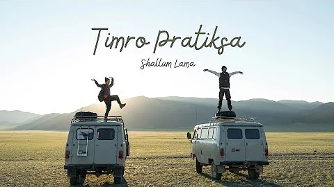 Timro Pratiksa - Shallum Lama [To Mini][Official Video] - DayDayNews
