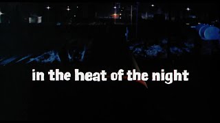 In The Heat of the Night (1967) - Title Sequence & End Credits