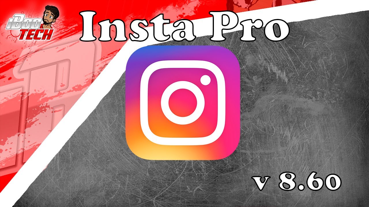 INSTAGRAM PLUS | Insta Pro 8.60 [ULTIMA VERSION un INSTAGRAM UNICO ...