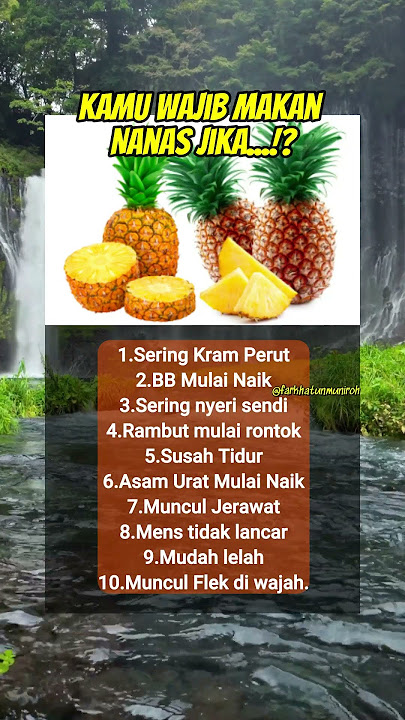 Kamu Wajib Makan Nanas Jika..??? #edukasi #motivasi #reminder #quotes #shortvideo #shorts