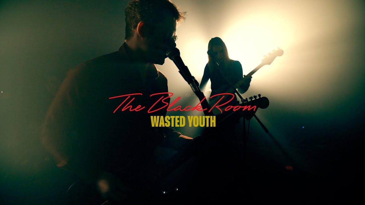 The Black Room - Wasted Youth (Official Video)