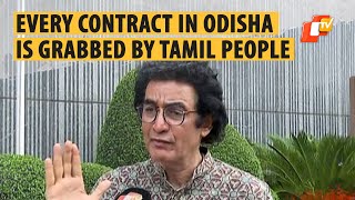 Odisha Not Favouring Odias, Tamil People Have Captured Almost Every Sector: Congress’ Ajoy Kumar