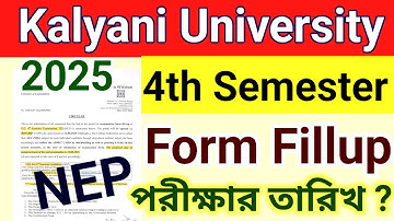 Kalyani University UG 4th Semester Exam Form Fillup 2025! পরীক্ষা কবে শুরু?