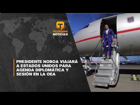 Presidente Noboa viajará a Estados Unidos para agenda diplomática y sesión en la OEA