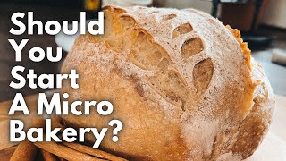 Why Start a Micro Bakery to Fund Your Homestead Journey? | A Path to Sustainable Living