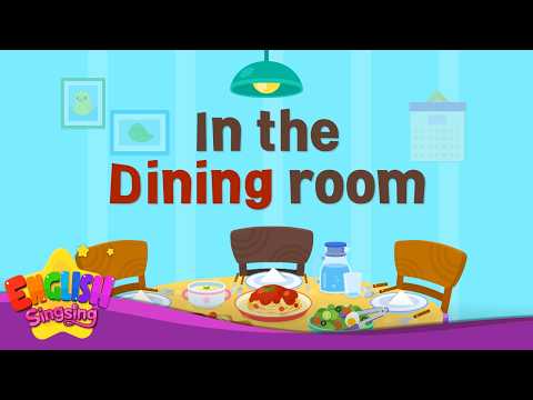 In the Dining <strong>Room</strong> [Kids Vocab] <strong>My</strong> House Parts 🍽️ Table, Chair &amp; Dining <strong>Room</strong>