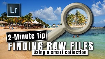 How to use a Lightroom smart collection to find RAW files - 2-minute tip
