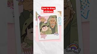 How to Draw Children #artadvice #arttechniques #arttutorial #digitalart