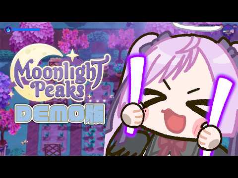 【インディゲーム】某魔法のボウシ風スローライフDEMO版をお試しプレイ！ / Moonlight Peaks 他…