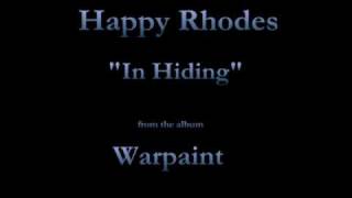 Watch Happy Rhodes In Hiding video