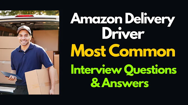 Amazon Delivery Driver Interview Questions and Answers for 2025