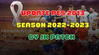 Pes 2013  Update New Season 20222023 Jk Patch V18